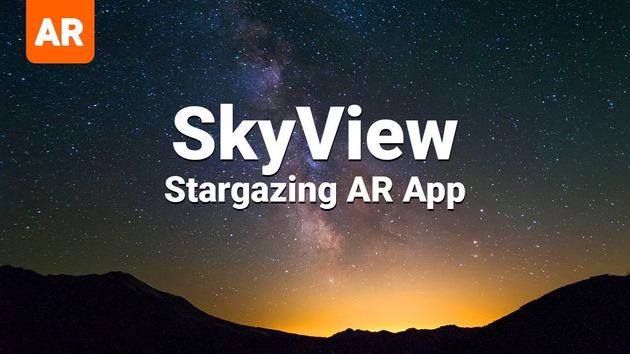 SkyView - Educational Stargazing app in Augmented Reality (iOS/Android)