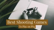 Best Shooting Games For PS4