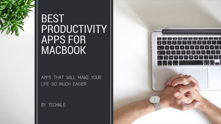 Best Productivity Apps For Mac