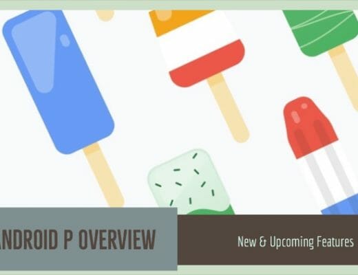 5 New Android P Features Which You Will Get This Fall