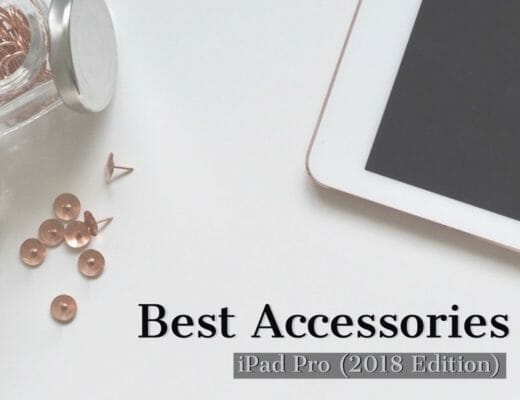 10 Best Cases and Accessories To Buy For New iPad Pro (2018 Edition)