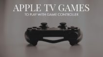 Top 15 Apple TV Games To Play With Game Controller