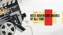 Best Adventure Movies Of All Time